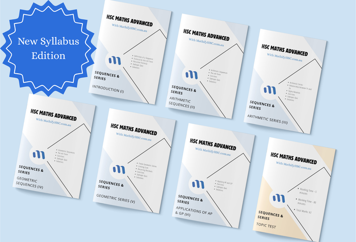 Year 12 Sequences and Series Workbooks Set - New Syllabus Edition