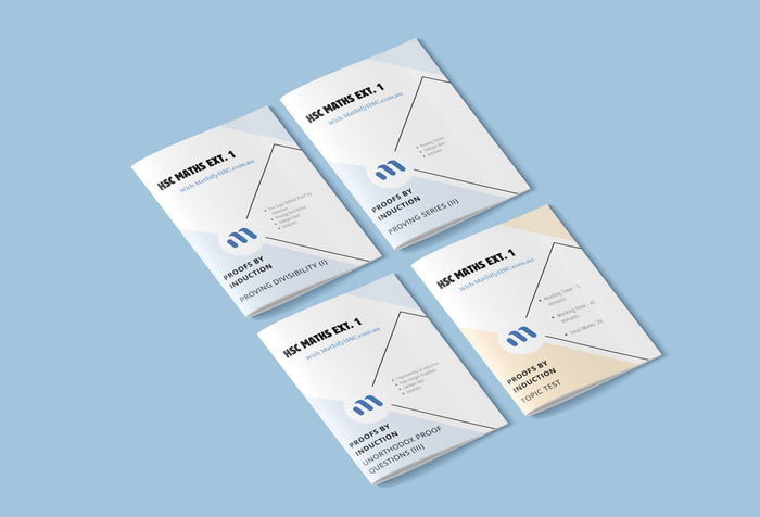 Maths Extension 1 Workbooks Set - Proofs by Induction